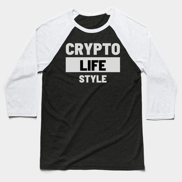 Crypto Life Style Baseball T-Shirt by RedSparkle 